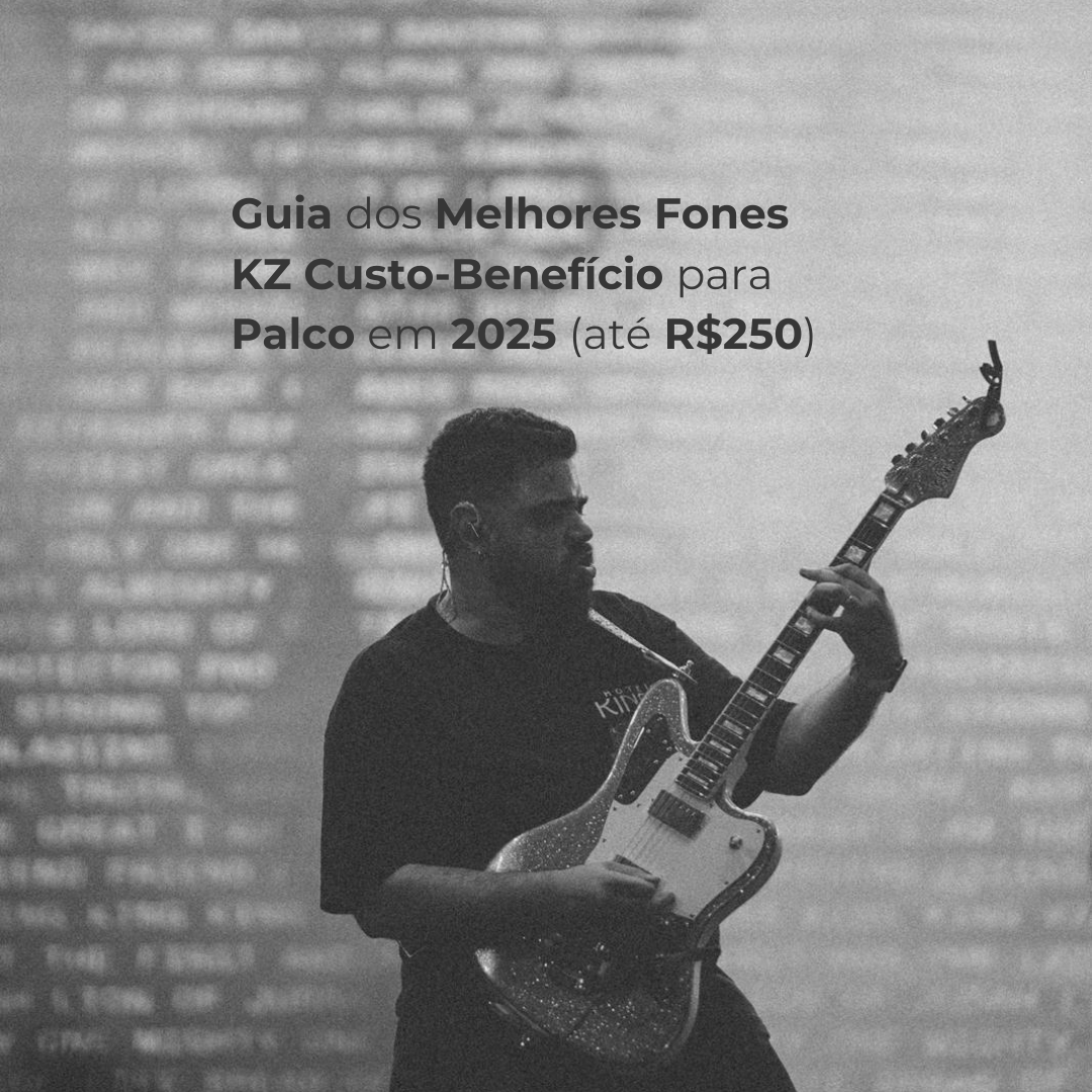 Os melhores fones de ouvido in-ear KZ custo-benefício